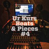 Ur Kurs Radio Show: Beats & Pieces #4