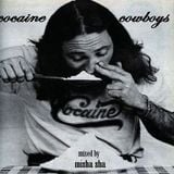 Misha Sha - Cocaine Cowboys
