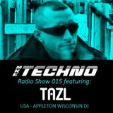 01 MKE TECHNO RADIO SHOW 015 featuring TAZL on Method Radio 05_26_2014