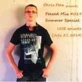 Feexed Mix episode #019 Summer Special: LIVE (July 27, 2014)