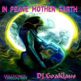 IN PEACE MOTHER EARTH - Psychedelic Chillloutmix by: Dj.GoaKlaus (Zaubertrance.rec)