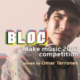 BLOC Make Music 2010 Competition Mix