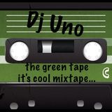 Dj Uno - The Green Tape It's Cool Mixtape (2015)