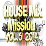HOUSE Mix Mission Vol.6 2014