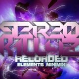 STEREO KILLAZ - RELOADED ELEMENTS MINIMIX 2012/MAY