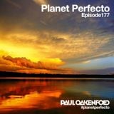 Planet Perfecto ft. Paul Oakenfold: Radio Show 177
