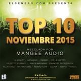 Mangee Audio Mix - ElGenero.com Top 10 Vol.1 (Nov. 2015)
