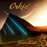 Grimekast #33 (Progressive Breaks) (Dj Orkid)