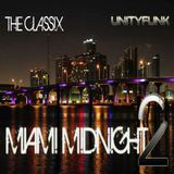 Miami Midnight 2 (2007 Classics) UNITYFUNK