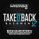@DJMYSTERYJ - #TakeItBack #Bashment 2