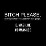 Bitch Pleazz !!