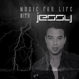 Jessy - Music For Life - Episode 039