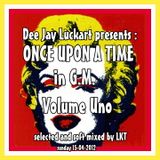 ONCE UPON A TIME IN GM VOLUME UNO MIX BY LKT