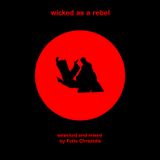 Wicked as a rebel by DJSpector gr