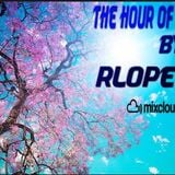 THE HOUR OF SPRING 14 By RLOPEZDJ