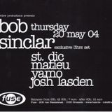 Fuse (20/05/2004) (Bob Sinclar night) Josh Lasden