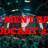 Dj Ment BPM Podcast Episode #16