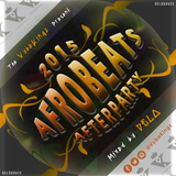 The 2015 AFROBEATS AFTERPARTY