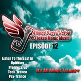 Ahmed Saeed Jekso pres. Jekso Magic Music Episode 12