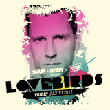 Live @ Dae, Soup, & Heavy pres. LOVEBIRDS (NYC)