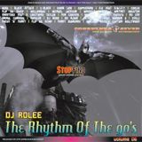 The Rhythm Of The 90's Vol. 6 (Mixed By Dj Rolee)