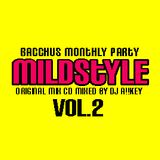 MILD STYLE MIX CD Vol.2 Mix By DJ A!!KEY