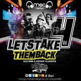 LetsTakeThemBackVol4 - Old School & Hip - Hop And RnB - Mixed By Dj Nyari