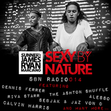 Sunnery James and Ryan Marciano - Sexy By Nature 014 - 05-Sep-2014
