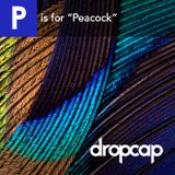 P is for Peacock