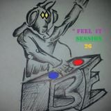 Feel the Sound of Dj BE! Session 26