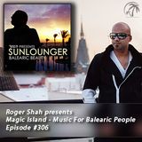 Magic Island - Music For Balearic People 306, 2nd hour
