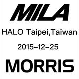 Mila & Morris @ HALO , Taipei,Taiwan 2015-12-25