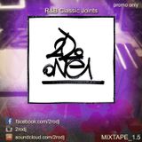 Mixtape 1.5 - R&B Classic Joints