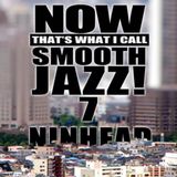 Now That's What I Call Smooth Jazz! 7