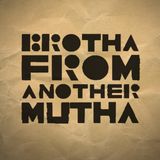 Rob Young - Brotha From Another Mutha 2016