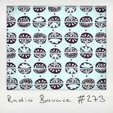 Radio Bounce #273 (w/ Marvin & Guy, Tuxedo, Maloon TheBoom, Kraftwerk ..)