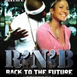 DJ LOPEZ - BACK TO THE FUTURE - EPISODE 1 RnB