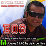 Clubbing E08 - Cypher - Www.FamilyDance.Net Arg21Hrs - Col19Hrs - Bra21Hrs