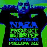 NAZA - Proj3kt Dubstep chapter 45 "Follow me"