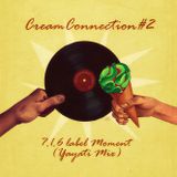 CreamConnection#2:7.1.6 label Moment(Yayati Mix)