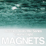Buzzard Beats Mix Series Volume Eight: Magnets
