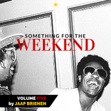 Something for the weekend - vol. 5