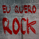 Eu quero ROCK