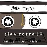 A Slow Retro Mix 10 - The Magic Mix