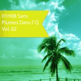 1H08 sans plumes dans l'Q vol. 02