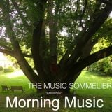 THE MUSIC SOMMELIER -presents- "MORNING MUSIC" JUST A LITTLE CREAM FOR YOUR MORNING COFFEE