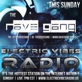S5 Electric Vibes Radio w/ The Rave Gang