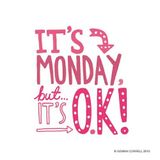 HAPPY MONDAY