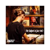 Danzazz - The Subject Is Jazz Vol.I
