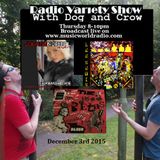 Radio Variety Show ( December 3rd 2015) With Dog and Crow: Vinyl records return, Lee Negin and more